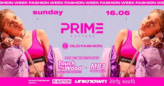 PRIME Culture Fashion Week Party at Old Fashion Club 16.06.2019