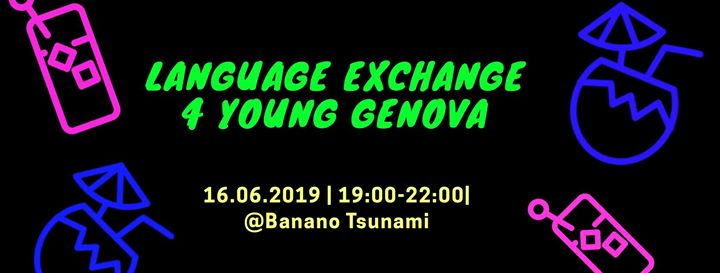 Language Exchange 4 Young 16/06/19