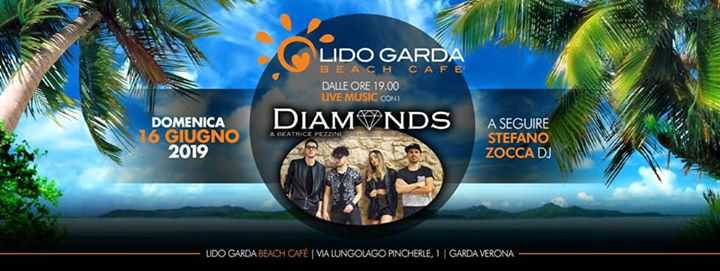 Dom. 16 giugno Diamonds live c/o lido Garda