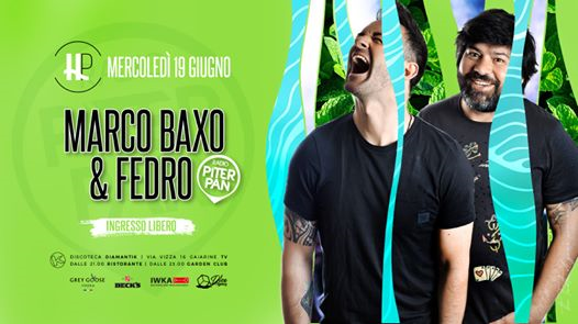 HP HOT POOL presenta Fedro & Marco Baxo da Radio Piter Pan