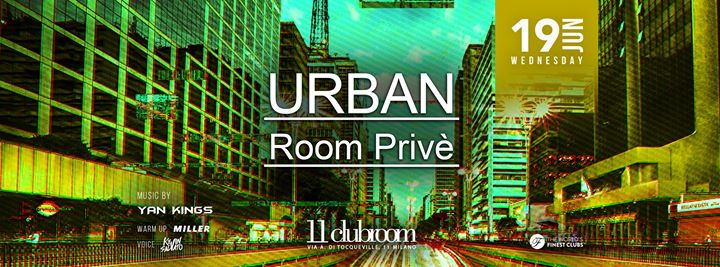 Urban Room Privè Party 19.06.2019 @11clubroom