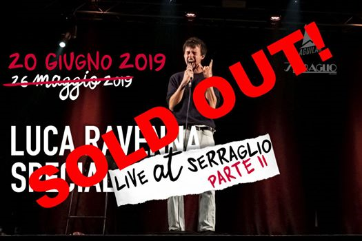 SOLD OUT - Luca Ravenna Special - live at Serraglio parte II