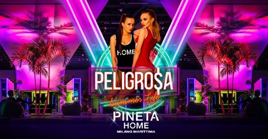 21.06 Friday Peligrosa •Pineta Home•