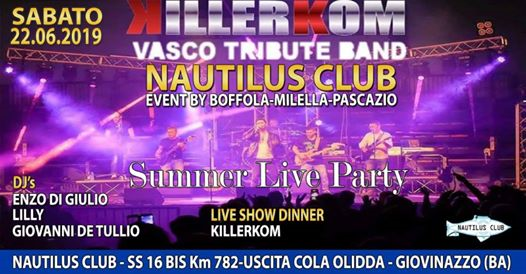 Summer Live Party - Killerkom at Nautilus Club - Dj Set