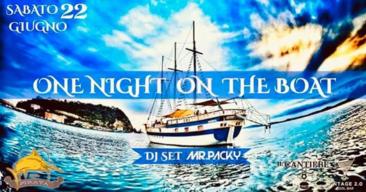 One Night On the Boat