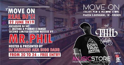5th Move On REAL Dj's! Special Guest: Mr.Phil - DJ Set + Instore