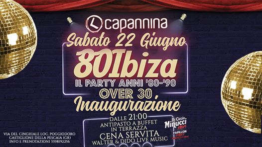 80 Ibiza - Il party anni '80 & '90 - Over30 Inaugurazione