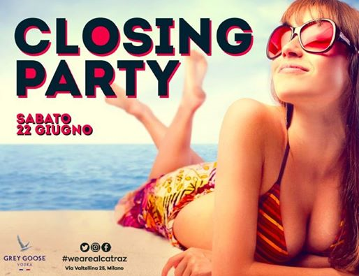 Closing Party - Alcatraz Milano