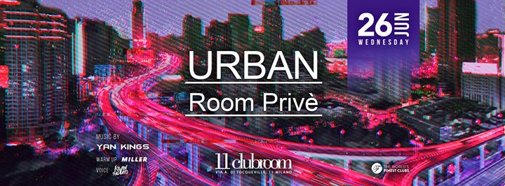 Urban Room Privè Party 26.06.2019 @11clubroom