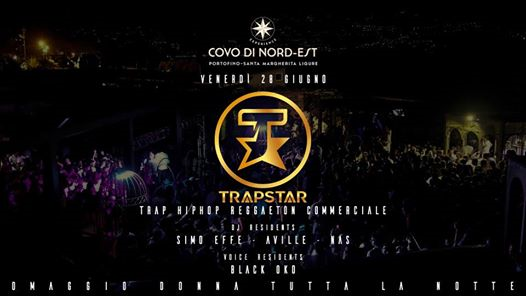 28.06.19 TRAPSTAR • Trap Hip Hop Reggaeton• CovoDiNord-Est