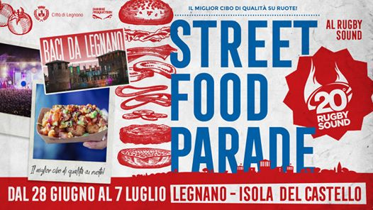 Street Food Parade #rugbysound19 ✦ Legnano