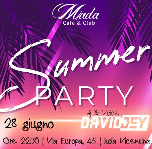 Summer Party @Mada Cafè & Club