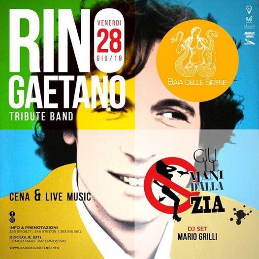 28.06 ☆ Rino Gaetano Tribute ☆ & Dj Set @Baia delle Sirene!
