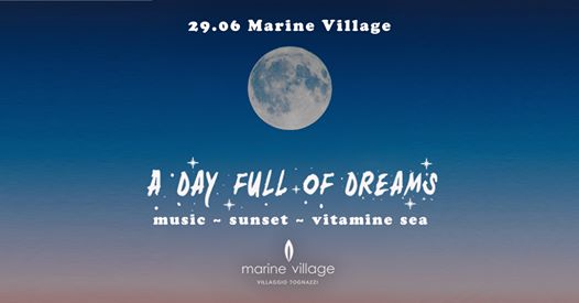 A Day Full of Dreams at Marine Village