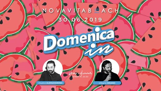 Novavita Beach - Show * Dinner - Domenica 30 Giugno 2019