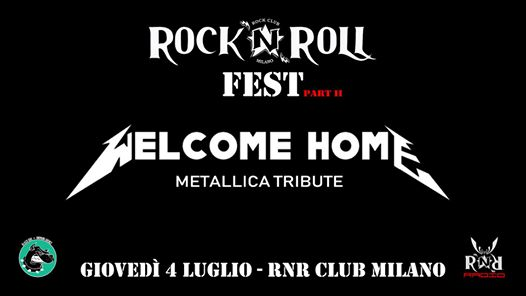 RNR FEST! Welcome Home - Metallica tribute!