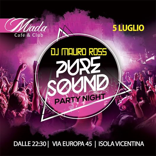 Pure Sound Party Night @Mada Cafè & Club
