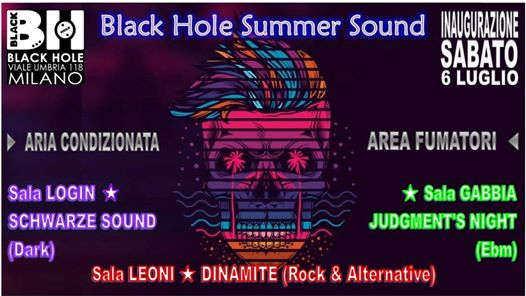 Black Hole Summer Sound - Inaugurazione - 3 Sale