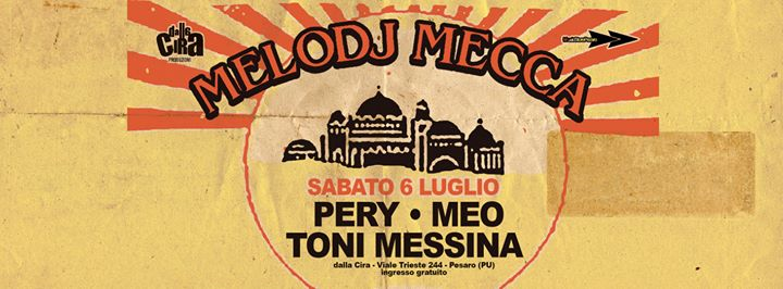 Melodj Mecca Sound -Meo, Pery, Toni Messina - Dalla Cira, Pesaro
