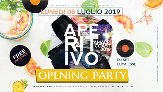 Aperitivo Opening Party - Lunedì 8 Luglio - Africana Famous Club
