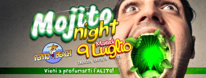 Pepito Beach Martedì 9 Luglio "Mojito Night" L'originale