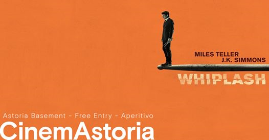 CinemAstoria - Whiplash - Ingresso Gratuito