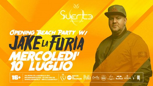 Opening Beach Party w/ Jake La Furia - Mer 10 Luglio - La Suerte