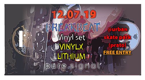 12.07 Breakbeat vinyl set @Urban skate park - Pure signal