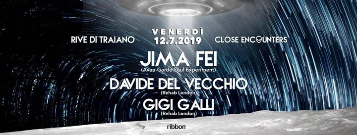 Close Encounters w/ Jima Fei, Davide Del Vecchio, Gigi Galli