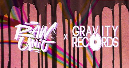 Raw Unit at Gravity Records