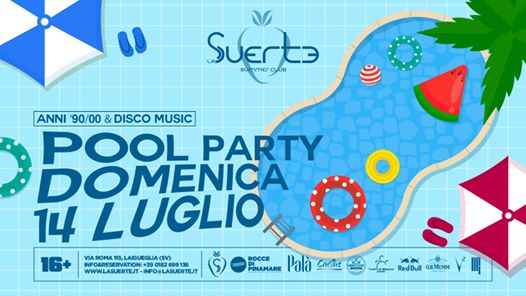 Dance Pool Party - Free Entry - La Suerte Discoteca