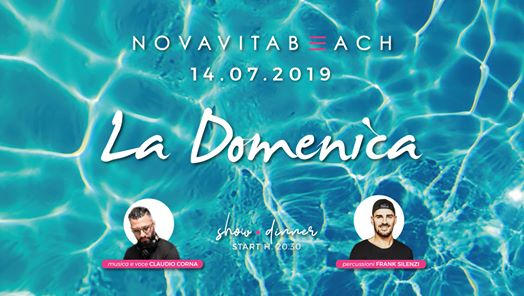 Novavita Beach - Show * Dinner - Domenica 14 Luglio 2019