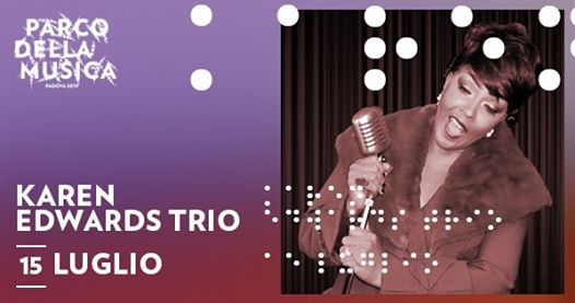 Karen Edwards Trio - Jazz al Parco della Musica
