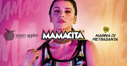 Mamacita • Seven Apples • Marina di Pietrasanta