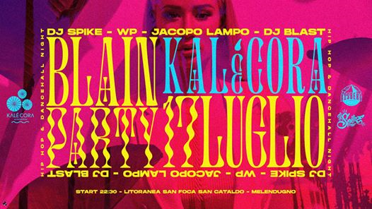 17.07| The "Blain Party" ~ Miami meets Kalé Cora