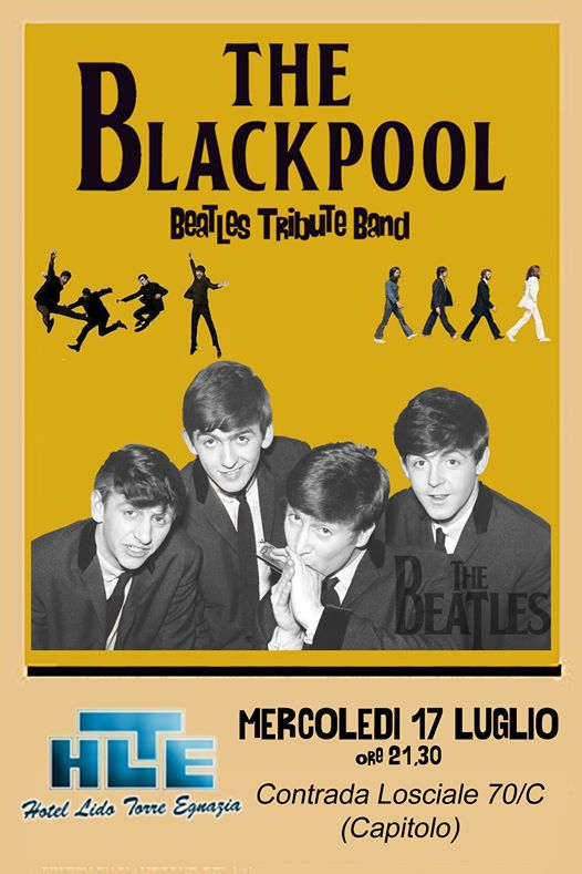 The Blackpool - Beatles Tribute / Lido Torre Egnazia
