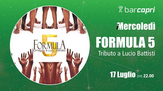 Bar Capri 17/7 - Formula 5 - Tributo a Lucio Battisti