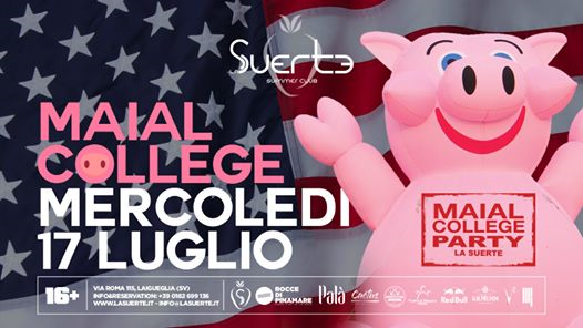 Maial College Party - Mer 17/07 - La Suerte Discoteca