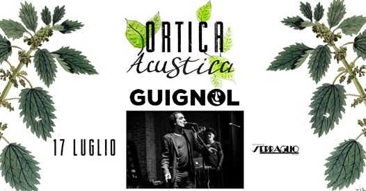 Guignol / Ortica Acustica