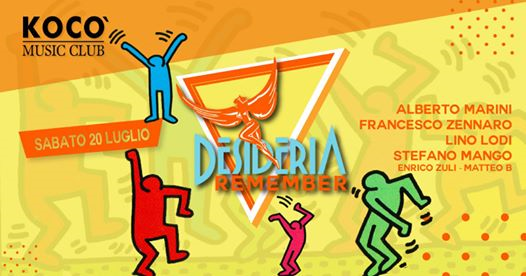 Sabato 20 Luglio: Remember "Desideria" 2° edizione