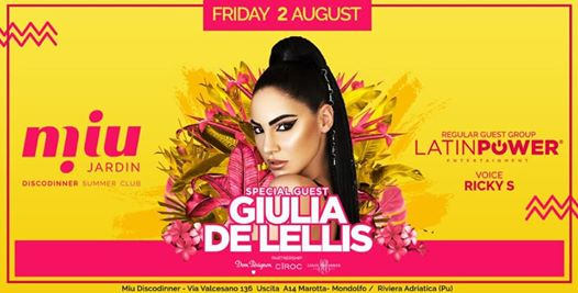Friday 2 August - Special Guest : Giulia De Lellis