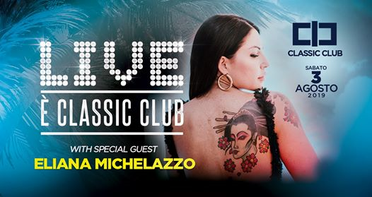 ★ Live - E' Classic Club ★ with Eliana Michelazzo ★