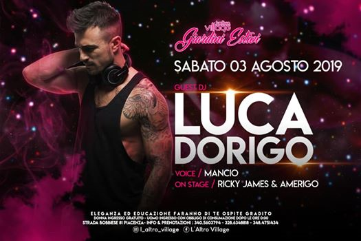 #SummerSeason pres.: “ Special Guest:Luca Dorigo” 03.08.19