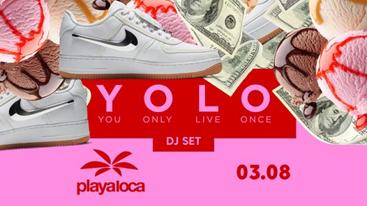 YOLO DJ SET - Hip Hop Party - Playa Loca Beach Club (Tv)
