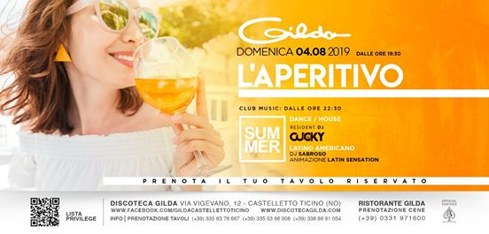 Discoteca Gilda • Aperitivo Live & Club • Domenica 04 Agosto