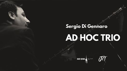Sergio Di Gennaro // AD HOC TRIO