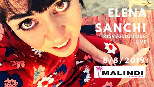 Elena Sanchi - Risveglio Tour @MalindiBeachCafé