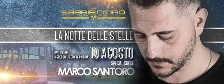 10 AGOSTO|| LA NOTTE DELLE STELLE || MARCO SANTORO DJ