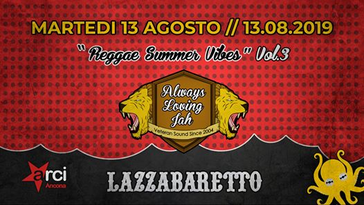 13/08 Reggae Summer Vibes Vol 3 - di Martedì!