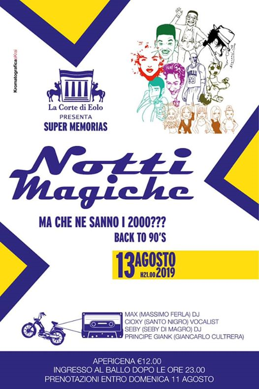 • 》BACK to 90s | Notti Magiche | Apericena | La CORTE di EOLO